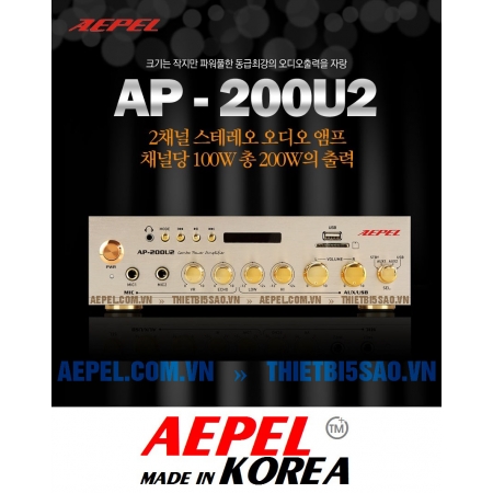 Amply AEPEL Hàn Quốc AP-200U2 Made in Korea, Âm ly cao cấp, Phân phối chính hãng độc quyền